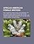 African American Female Writers: Phillis Wheatley, Angela Davis, Toni Morrison, the Lady Chablis, Ida B. Wells, Harriet Ann Jacobs