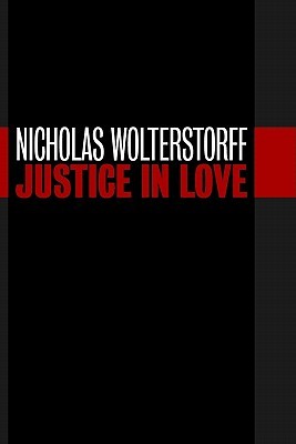 Justice in Love (Emory University Studies in Law and Religion (EUSLR))