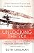 Unlocking the Sky by Seth Shulman