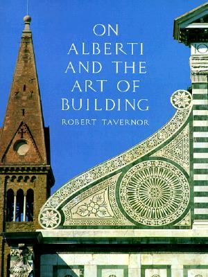On Alberti and the Art of Building (Hardcover)