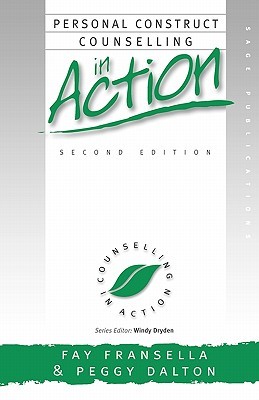 Personal Construct Counselling in Action (Counselling in Action series)