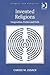Invented Religions: Imagination, Fiction and Faith (Routledge New Religions)