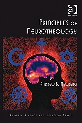 Principles of Neurotheology (Routledge Science and Religion Series)