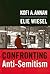 Confronting Anti-Semitism: Essays by Kofi A. Annan, Elie Wiesel, et al