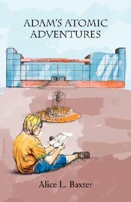 Adam's Atomic Adventures (Paperback)