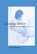 Looking Within: A Sociocultural Examination of Fetoscopy