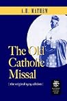 The Old Catholic Missal & Ritual The Old Catholic Missal & Ritual