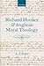 Richard Hooker and Anglican Moral Theology