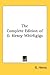 The Complete Edition of O. Henry Whirligigs