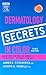 Dermatology Secrets in Color