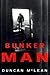 Bunker Man