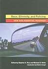 Race, Ethnicity, and Policing: New and Essential Readings