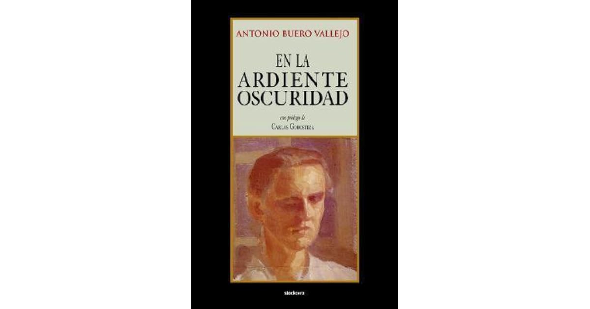En la ardiente oscuridad by Antonio Buero Vallejo