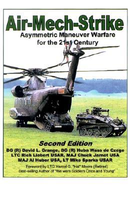 Air-Mech-Strike: Asymmetric Maneuver Warfare for the 21st Century (Second Edition)
