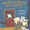 Horace and Morris Join the Chorus (but what about Dolores?) (Horace and Morris and Dolores, #2)