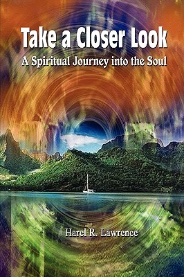 Capa do Livro Take a Closer Look: A Spiritual Journey Into the Soul