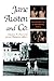 Jane Austen and Co.: Remaking the Past in Contemporary Culture