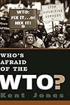 Who's Afraid of the WTO?