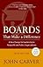 Boards That Make a Difference by John Carver Boards That Make a Difference by John Carver
