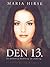 Den 13.