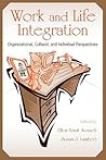 Work and Life Integration (Applied Psychology Series) Work and Life Integration (Applied Psychology Series)