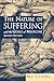 The Nature of Suffering and the Goals of Medicine, 2nd Edition