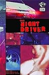 The Night Driver The Night Driver