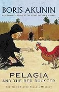 Pelagia and the Red Rooster