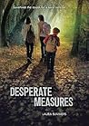 Desperate Measures by Laura Summers