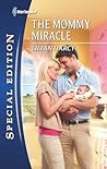The Mommy Miracle by Lilian Darcy