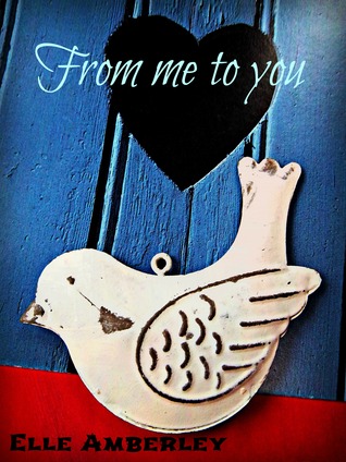 From me to you (Kindle Edition)
