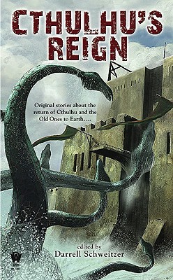 Cthulhu's Reign (Mass Market Paperback)