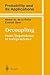 Decoupling: From Dependence to Independence (Probability and Its Applications)