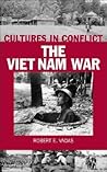 The Viet Nam War (Cultures in Conflict)