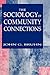 The Sociology of Community Connections