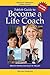 FabJob Guide to Become a Life Coach (With CD-ROM)
