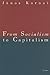 From Socialism to Capitalism