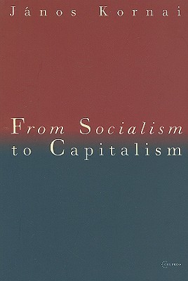 From Socialism to Capitalism (Hardcover)
