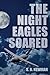 The Night Eagles Soared