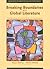 Breaking Boundaries With Global Literature by Nancy L. Hadaway