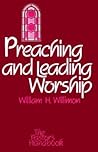 Preaching and Leading Worship (Pastor's Handbook)