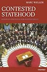 Contested Statehood: Kosovo's Struggle for Independence Contested Statehood: Kosovo's Struggle for Independence