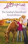 The Cowboy's Sweetheart by Brenda Minton