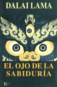 El Ojo de la Sabiduría: Y la historia del avance del Buddhadharma en el Tíbet