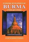 Economic Development of Burma: A Vision and a Strategy