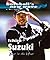 Ichiro Suzuki: Best in the West