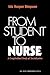 From Student to Nurse: A Lo...
