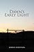 Dawn's Early Light