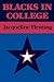 Blacks in College: A Comparative Study of Students' Success in Black and in White Institutions