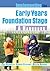 Implementing the Early Years Foundation Stage